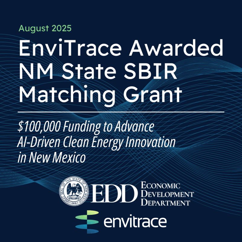 EnviTrace Receives NM EDD SBIR Grant to Support AI-Driven Clean Energy Innovation in New Mexico